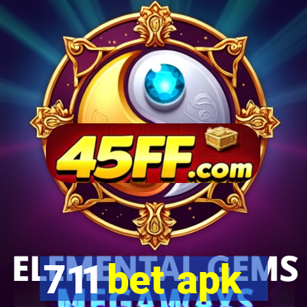 711 bet apk